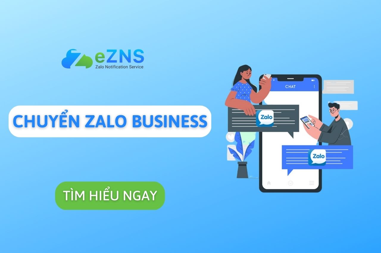 Chuyển Zalo Business Mang Đến Những Lợi Ích Nào Cho Bán Lẻ?