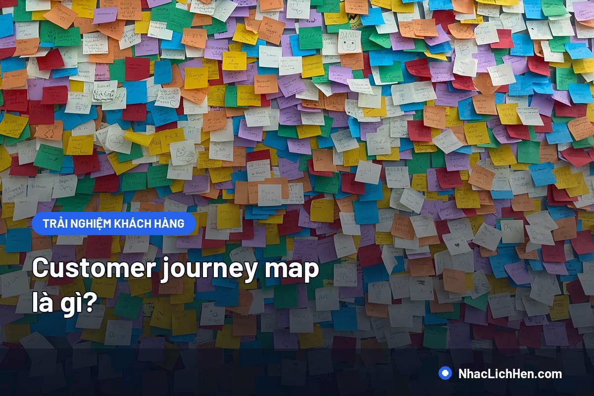Customer Journey Map Là Gì? Cách Vẽ Và Ví Dụ Cho Ngành Dịch Vụ Có Lịch Hẹn