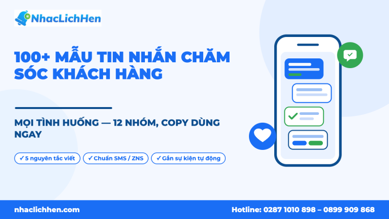 100+ mẫu tin nhắn chăm sóc khách hàng mọi tình huống