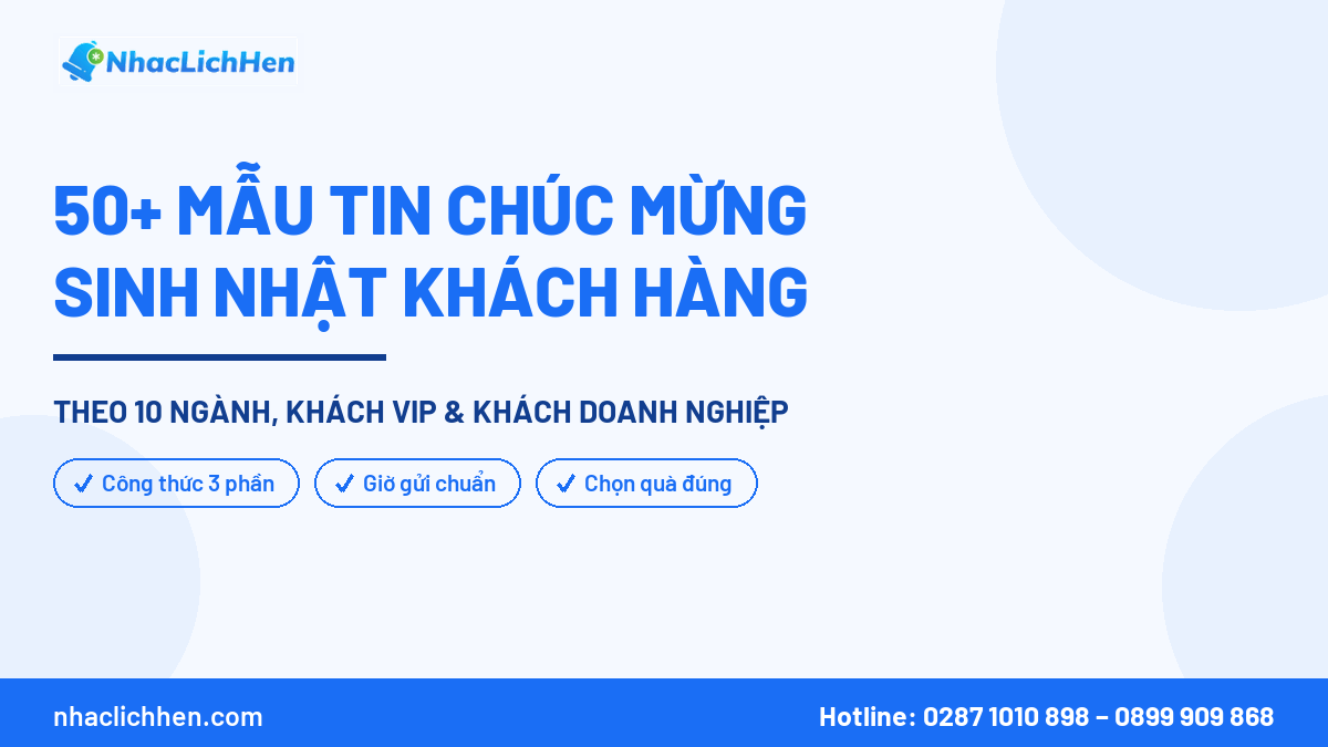50+ Mẫu Tin Nhắn Chúc Mừng Sinh Nhật Khách Hàng Ấm Áp Nhất Theo Ngành (2026)
