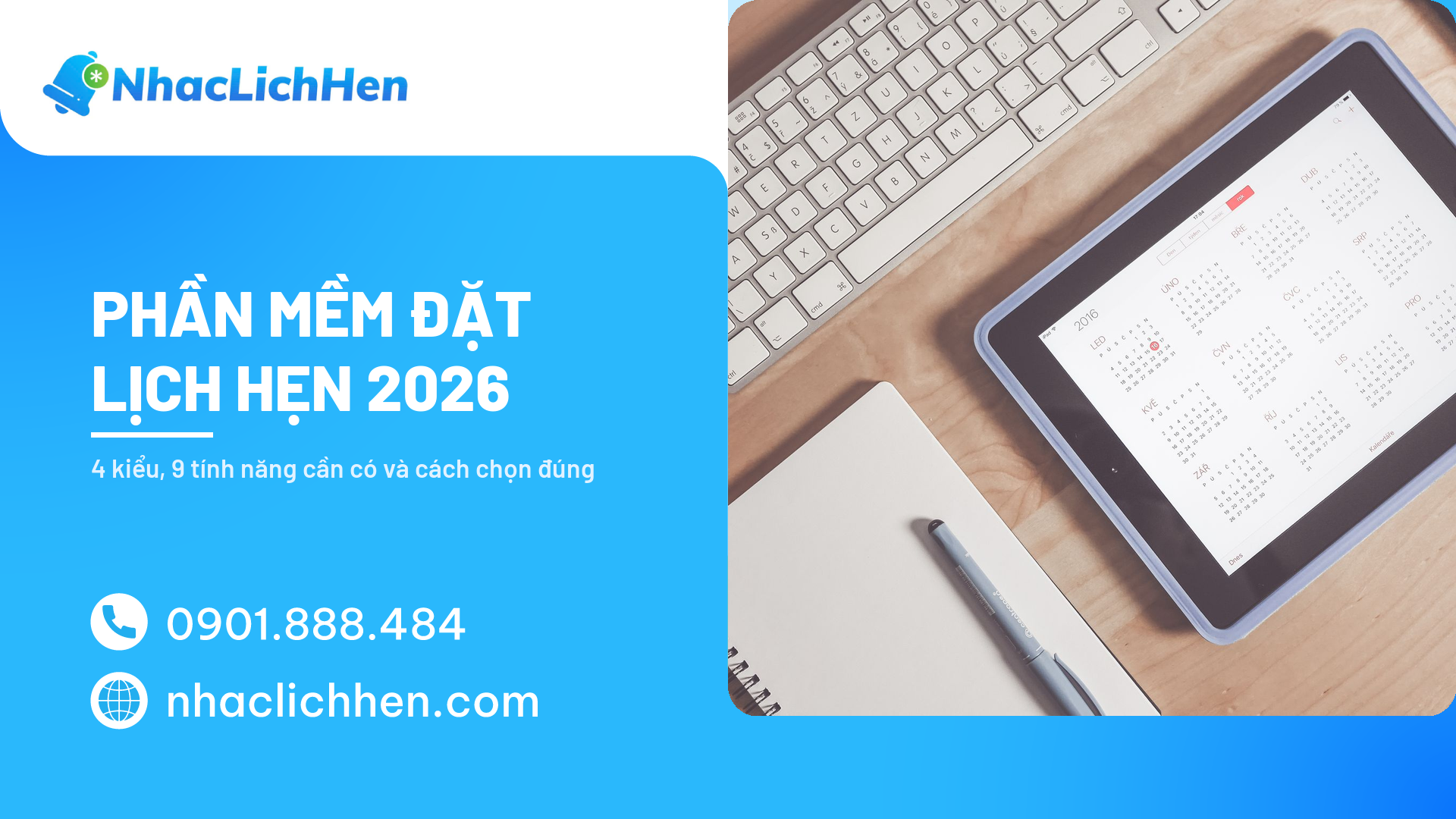 Phần Mềm Đặt Lịch Hẹn 2026: 4 Kiểu, 9 Tính Năng Cần Có Và Cách Chọn Đúng