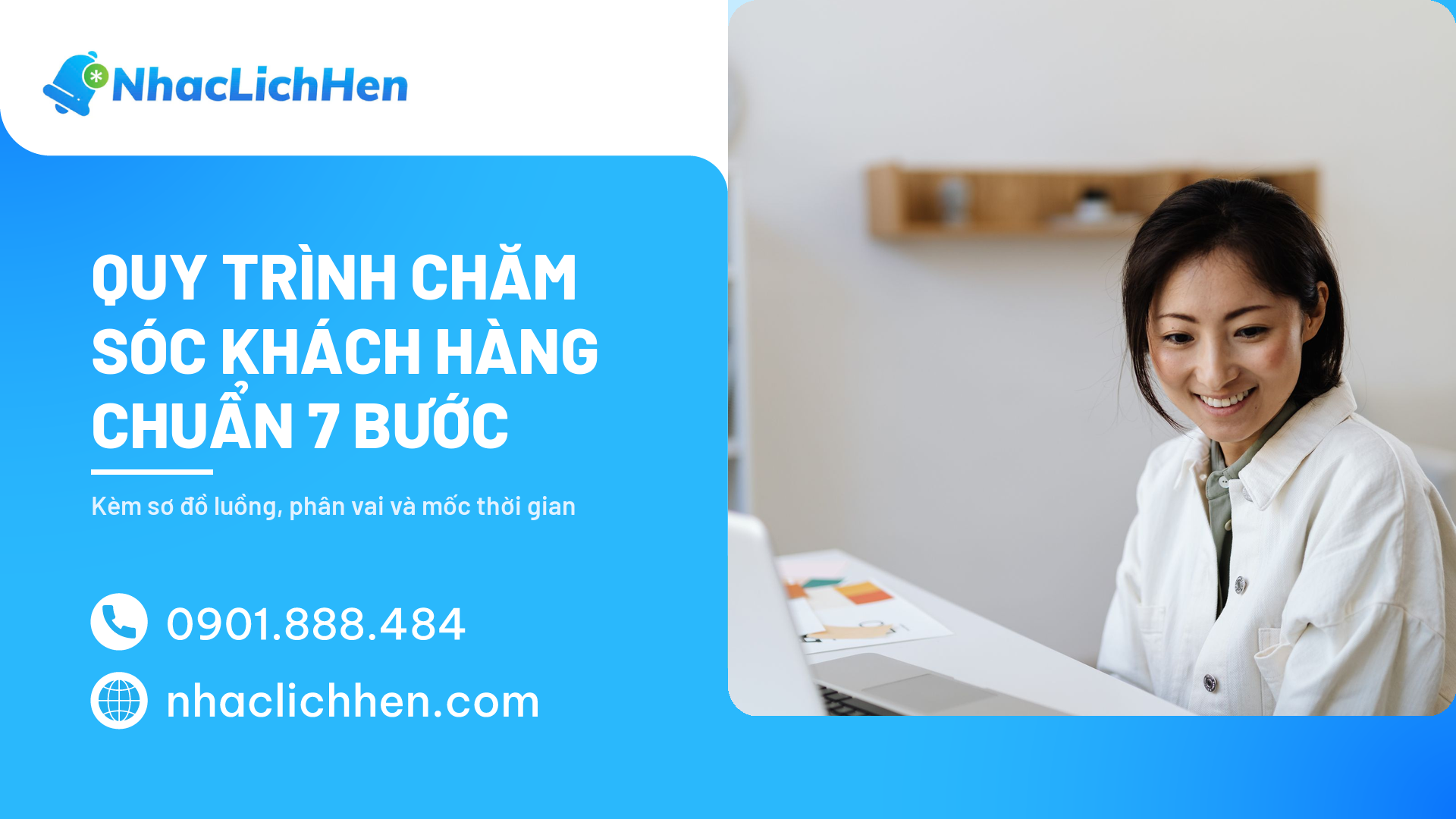 Quy Trình Chăm Sóc Khách Hàng Chuẩn 7 Bước + Sơ Đồ Áp Dụng Ngay (2026)