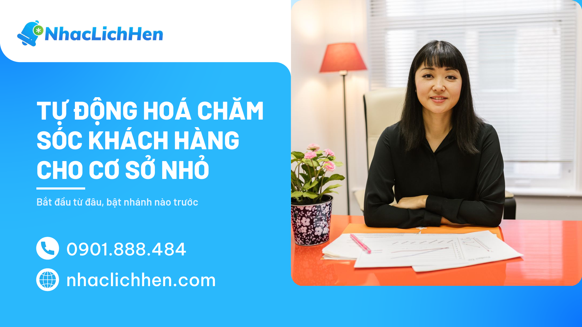 Tự Động Hoá Chăm Sóc Khách Hàng Cho Doanh Nghiệp Nhỏ: Bắt Đầu Từ Đâu (2026)