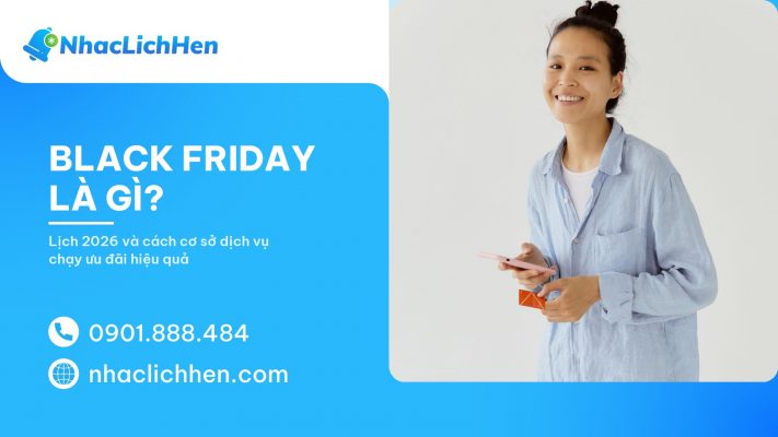 Black Friday là gì? Cẩm nang ngày hội mua sắm 2026 cho cơ sở dịch vụ
