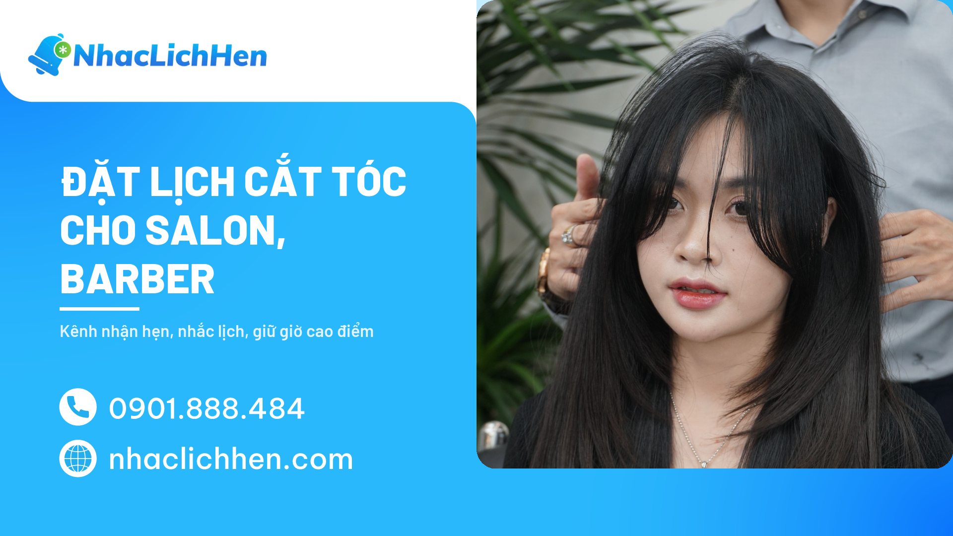 Đặt Lịch Cắt Tóc Cho Salon Và Barber: Kênh Nhận Hẹn, Nhắc Lịch, Giữ Giờ Cao Điểm (2026)