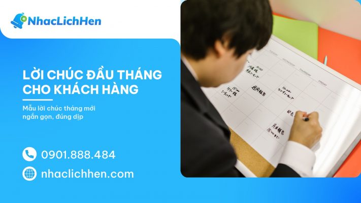 Lời chúc đầu tháng cho khách hàng 2026: Trọn bộ mẫu tin và cách gửi tự động