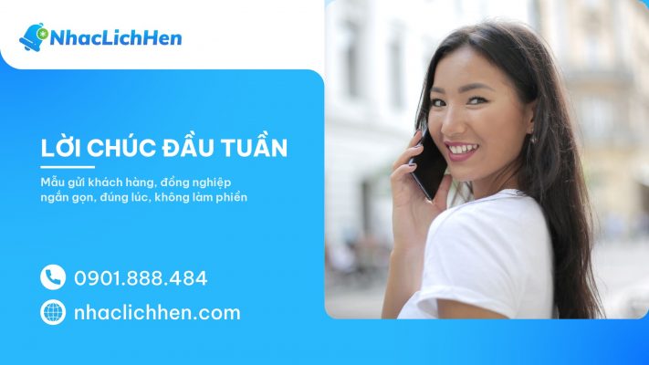 Lời chúc đầu tuần 2026: Trọn bộ mẫu tin tinh tế và cách gửi tự động cho cơ sở dịch vụ