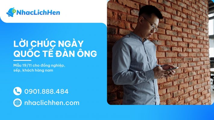 Lời chúc ngày Quốc tế Đàn ông 2026: 80+ mẫu tinh tế cho khách hàng, đối tác và nội bộ