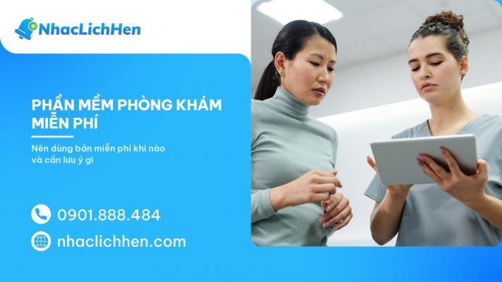 Phần mềm phòng khám miễn phí: Tiêu chí chọn và kinh nghiệm 2026