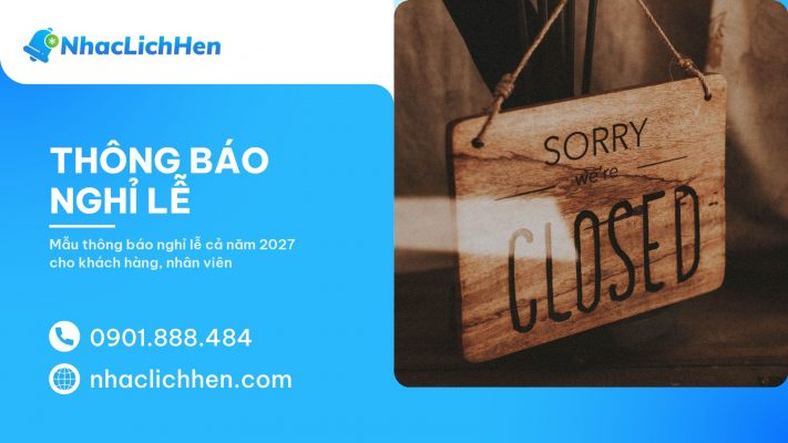 Thông báo nghỉ lễ 2027: Lịch nghỉ, cấu trúc chuẩn và trọn bộ mẫu tin cho cơ sở dịch vụ