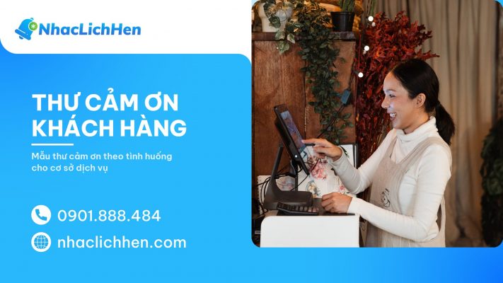 Thư cảm ơn khách hàng 2026: Cấu trúc chuẩn, mẫu tin nhắn và cách gửi tự động