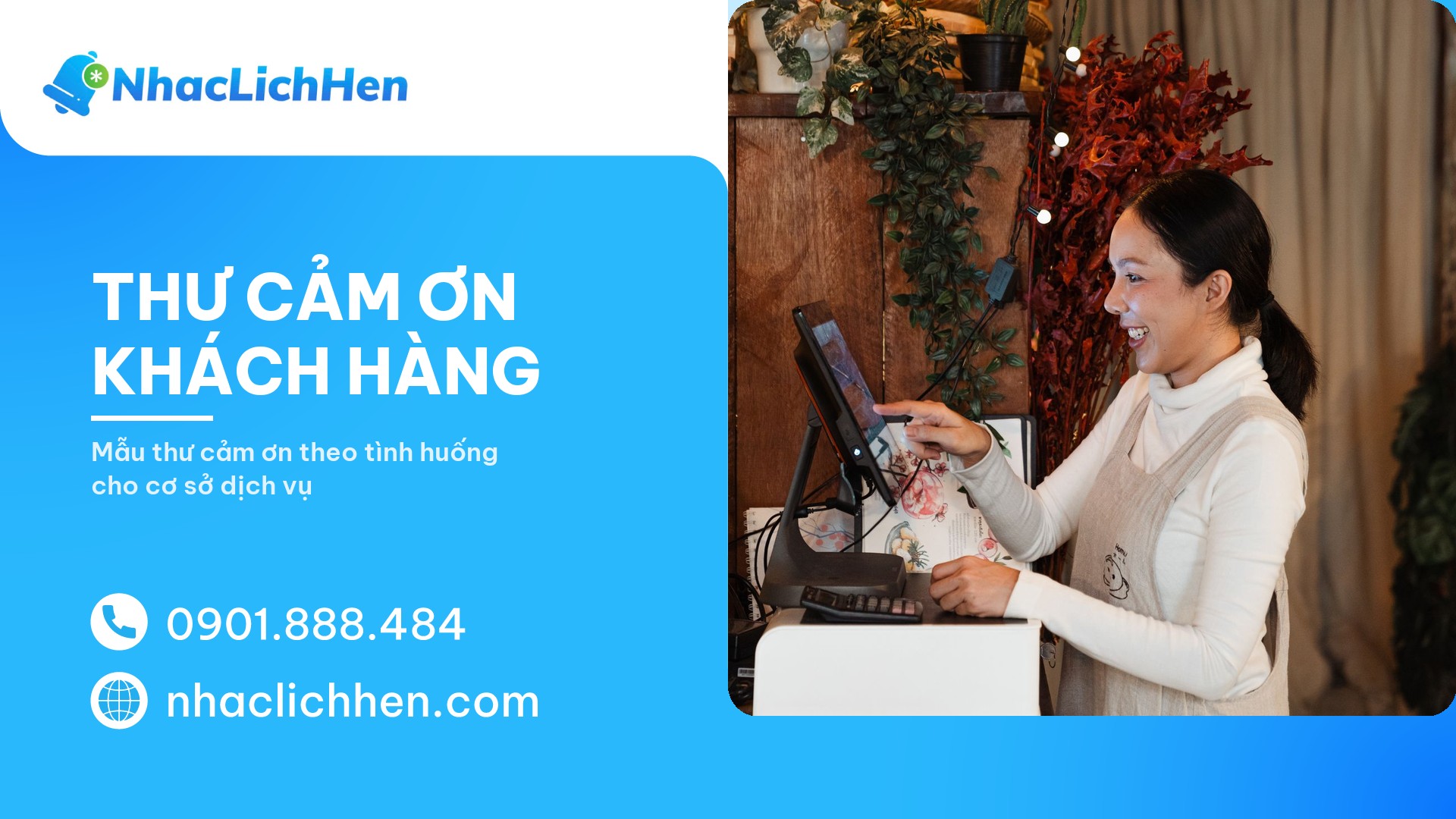 Thư cảm ơn khách hàng 2026: Cấu trúc chuẩn, mẫu tin nhắn và cách gửi tự động