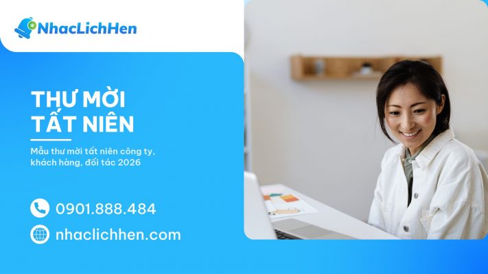 Thư mời tất niên 2026: Trọn bộ mẫu câu, cấu trúc và cách gửi tự động cho cơ sở dịch vụ